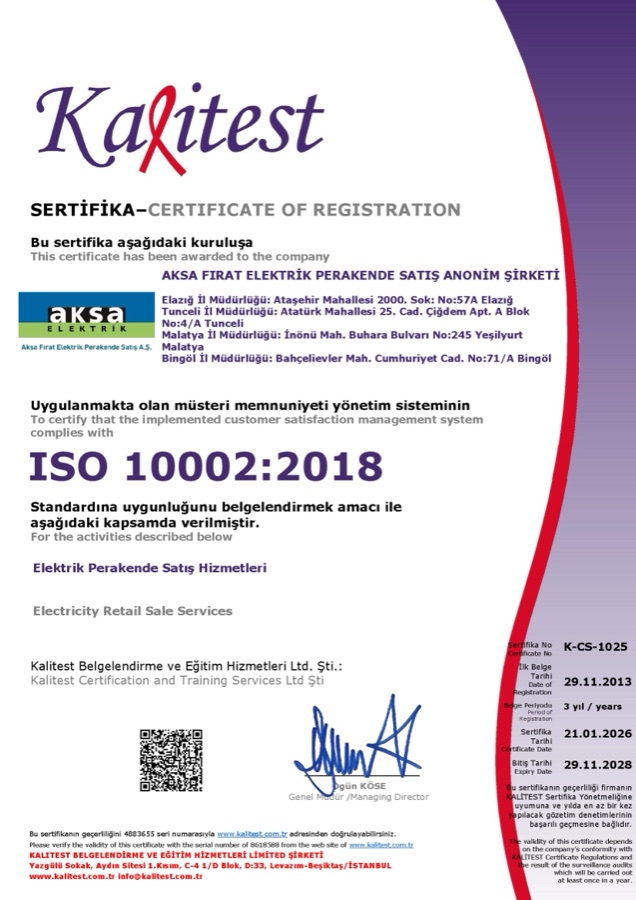 ISO 10002:2018 Müşteri Memnuniyeti Yönetim Sistemi Aksa Fırat Elektrik Perakende Satış A.Ş.