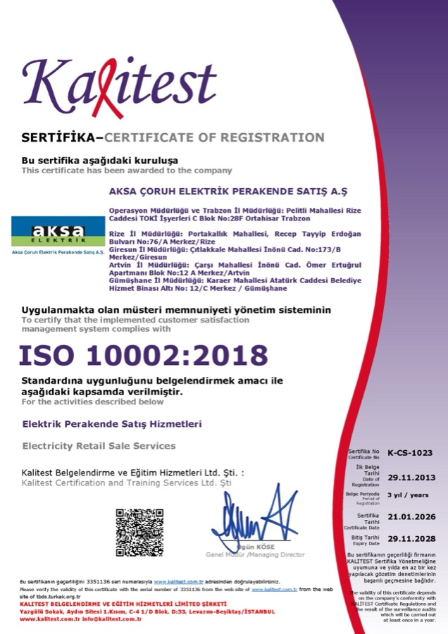 ISO 10002:2018 Müşteri Memnuniyeti Yönetim Sistemi Aksa Çoruh Elektrik Perakende Satış A.Ş.