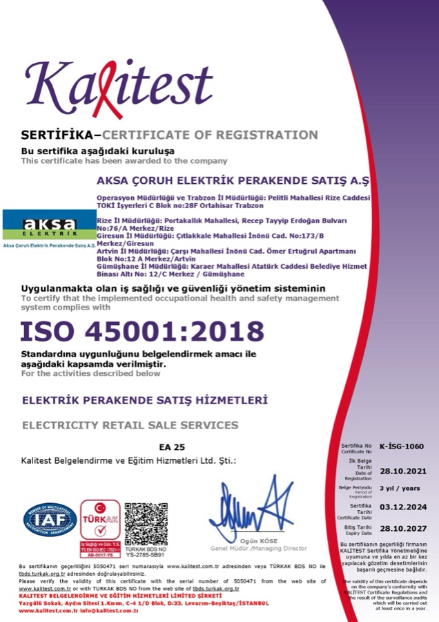 ISO 45001:2018 İş Sağlığı ve Güvenliği Yönetim Sistemi Aksa Çoruh Elektrik Perakende Satış A.Ş.